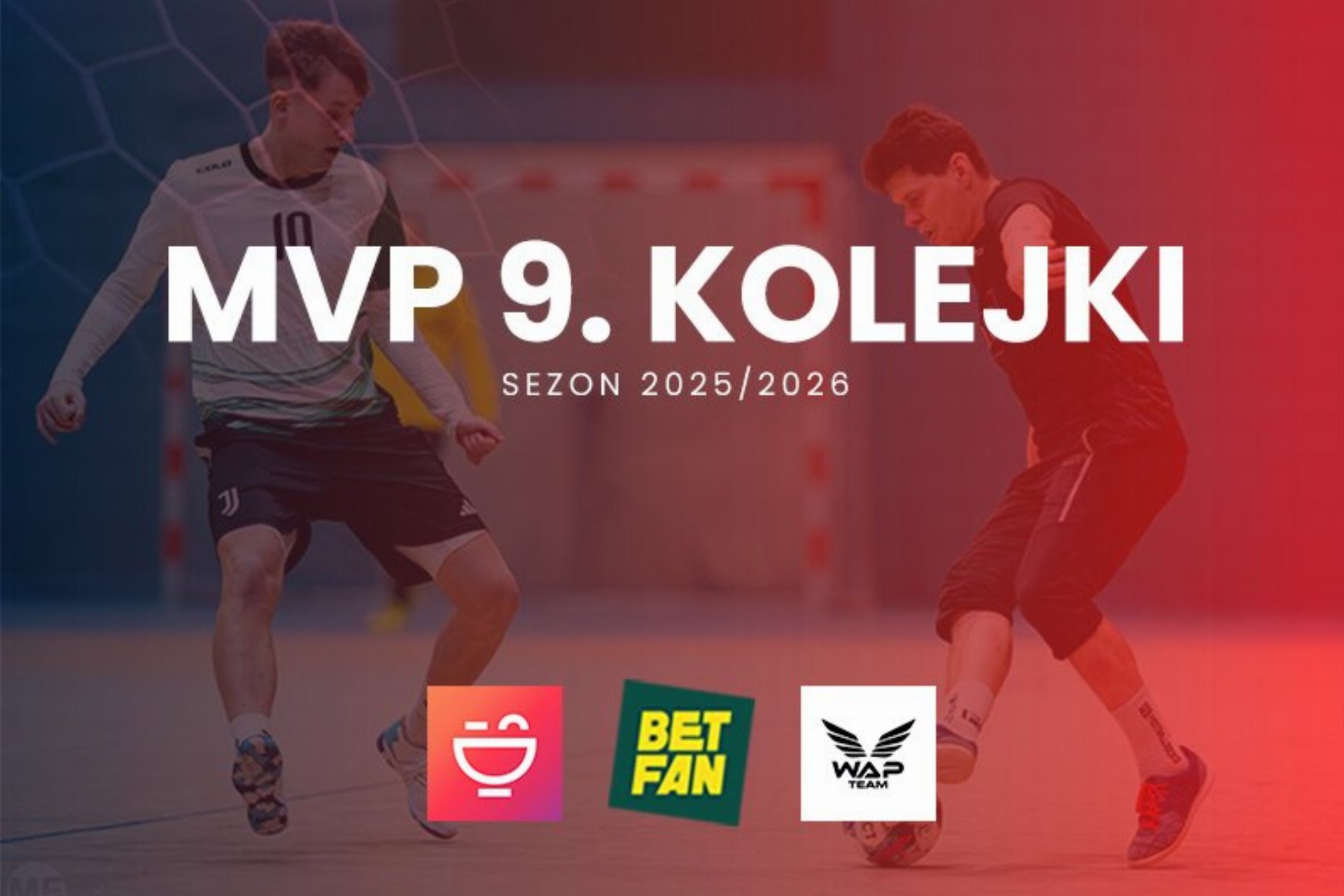 Wybór MVP 9. kolejki!